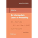 An Intermediate Course in Probability