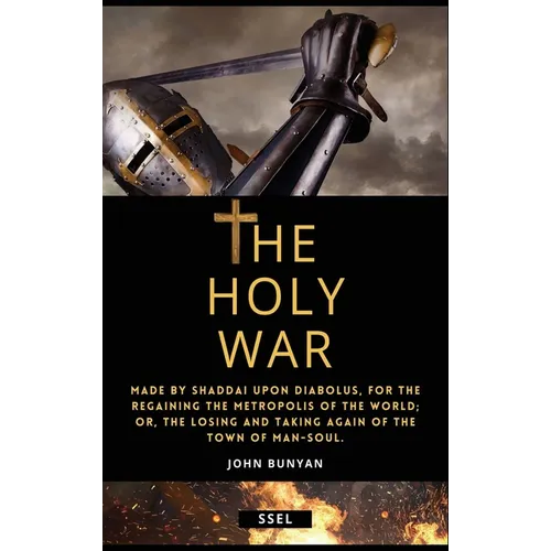 The Holy War (Annotated): Easy to Read Layout