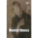 Mental Illness