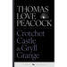 Crotchet Castle & Gryll Grange