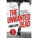 The Unwanted Dead: Winner of the Hwa Gold Crown for Best Historical Fiction