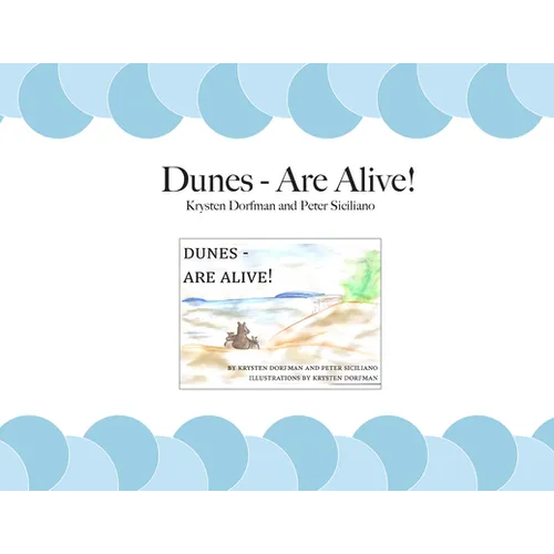 Dunes - Are Alive!