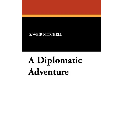 A Diplomatic Adventure