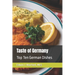 Taste of Germany: Top Ten German Dishes