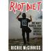 Riot Diet: One Man's Radical Ride through America in Chaos