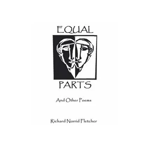 Equal Parts And Other Poems