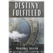 Destiny Fulfilled