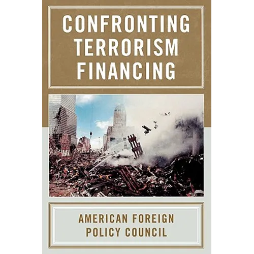 Confronting Terrorism Financing - Paperback
