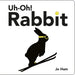 Uh-Oh! Rabbit