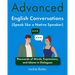 Advanced English Conversations (Speak like a Native Speaker): Thousands of Words, Expressions, and Idioms in Dialogues