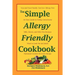 The Simple Allergy Friendly Cookbook