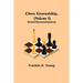 Chess Generalship, (Volume I) Grand Reconnaissance