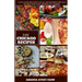 Easy Chicago Recipes: "From Deep-Dish to Hot Dogs: Simple and Delicious Chicago Classics"