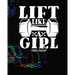 LIFT LIKE A GIRL Fitness Tracker