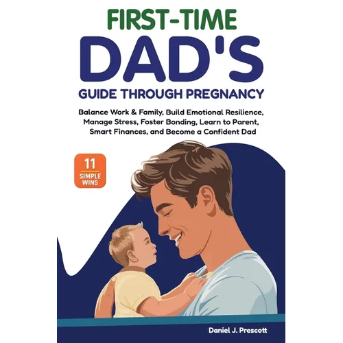 First-Time Dad's Guide Through Pregnancy