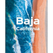 Baja California Peninsula: The Most Fascinating Peninsula in the Americas