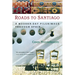 Roads to Santiago