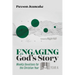 Engaging God's Story: Year a: Weekly Devotions for the Christian Year