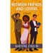 Between Friends and Lovers