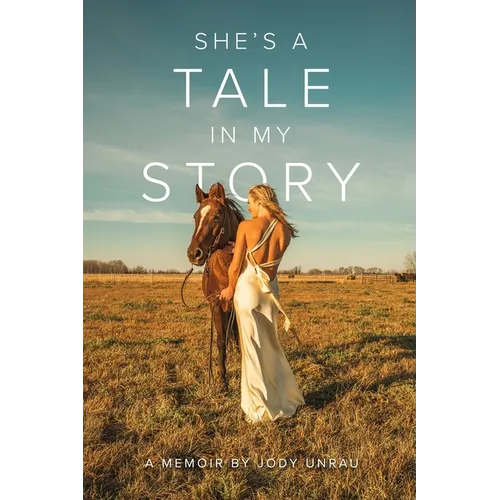 She's a Tale in My Story