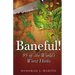 Baneful!: 95 of the World's Worst Herbs