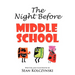 The Night Before Middle School!