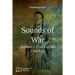 Sounds of War: Aesthetics, Emotions and Chechnya