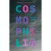 Cosmophilia
