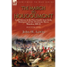The March to Hougoumont: Lord Saltoun & the First Guards from Sicily, Walcheren and the Peninsular War to Waterloo