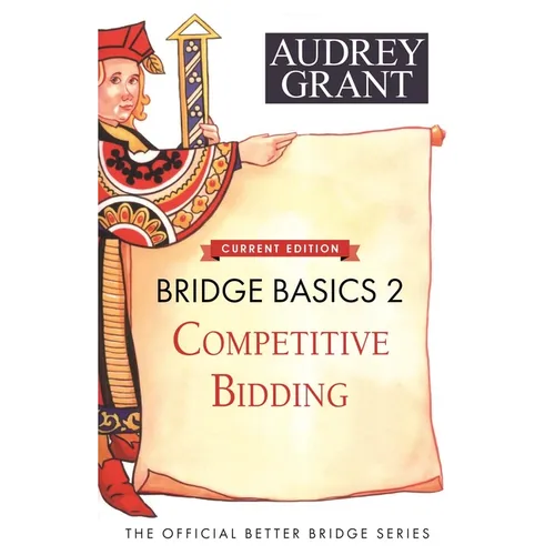 Bridge Basics 2: Competitive Bidding
