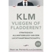 KLM - Vliegen of Fladderen?