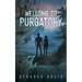 Welcome to Purgatory