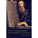 Kant's Groundwork for the Metaphysics of Morals: A Commentary
