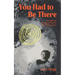You Had to Be There: Thoughts on Ecological Grief in the Anthropocene