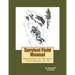 Survival Field Manual: Department of the Army Field Manual: 21-76