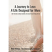 A Journey to Less: A Life Designed for More