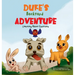 Duke's Backyard Adventure Learning About Emotions