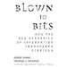 Blown to Bits: How the New Economics of Information Transforms Strategy