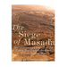 The Siege of Masada: The History and Legacy of the Battle that Ended the First Jewish-Roman War