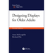 Designing Displays for Older Adults, Second Edition