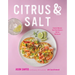 Citrus & Salt: Coastal Mexican Fare from Boston's Hottest Restaurant