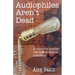 Audiophiles Aren't Dead