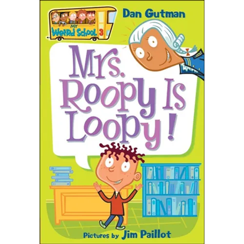 Mrs. Roopy Is Loopy!