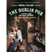 The Dublin Pub: A Social and Cultural History