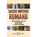 Sacro Imperio Romano: Una guía fascinante del Sacro Imperio Romano y la Dinastía Carolingia