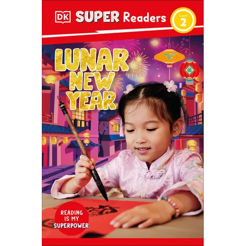 DK Super Readers Level 2 Lunar New Year
