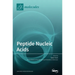 Peptide Nucleic Acids: Applications in Biomedical Sciences