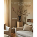The Soft Minimalist Home: Calm, Cosy Decor for Real Lives and Spaces