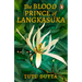 The Blood Prince of Langkasuka: Re-Imagining of the Southeast Asian Folklore Legend, Coming-Of-Age Mythical Murder-Mystery Fiction Book