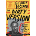 The Dirty Version